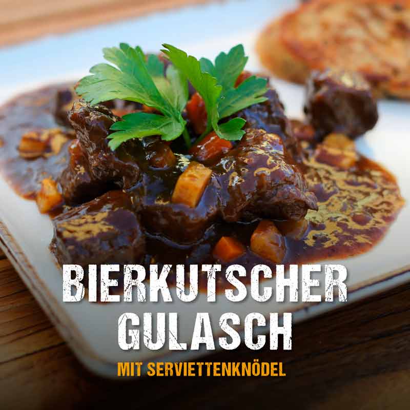 Bierkutscher Gulasch mit Serviettenknödel